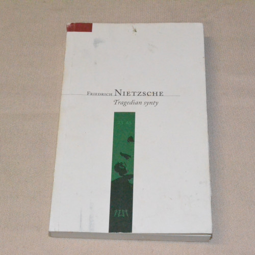 Friedrich Nietzsche Tragedian synty